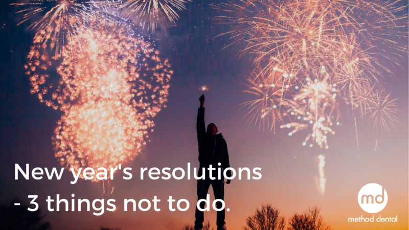 New Year’s Resolutions – 3 Things Not To Do