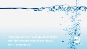 Brisbane water has fluoride in it which is good for teeth